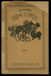 kniha Kniha o psech. I, - Pěstitelské kapitoly pro zábavu a poučení, Pěstitel. čtrnáctideník Farma 1924