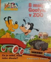 kniha S malým Goofym v ZOO co je velké, malé nebo dlouhé?, Fortuna Libri 1997