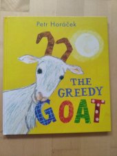 kniha The greedy goat, Walker Books 2016