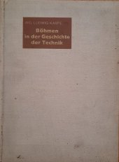 kniha Böhmen in der Geschichte der Technik, Selbstverlag des Verfassers 1936