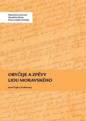 kniha Obyčeje a zpěvy lidu moravského, Masarykova univerzita 2014