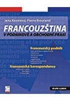 kniha Francouzština v podnikové a obchodní praxi, Ekopress 2005