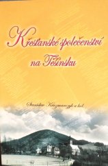 kniha Křesťanské společenství na Těšínsku, Křesťanské společenství - Społeczność Chrześcijańska 2005