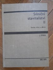 kniha Silniční stavitelství II. Stavba silnic a dálnic., SNTL 1969