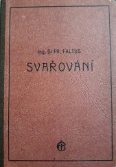 kniha Svařování, Česká matice technická 1947