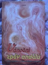 kniha Vánoční zpěv andělů kniha vánočních pohádek, příběhů a zamyšlení, Fabula 2003