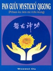 kniha Pan Guův mystický qigong, CAD Press 2011