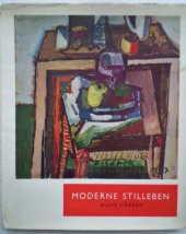 kniha Moderne Stilleben - Alois Fišárek [Obr. monografie], Artia 1961