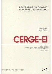 kniha Reversibility in dynamic coordination problems, CERGE-EI 2008