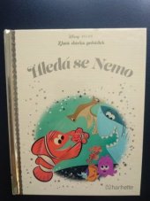 kniha Zlatá sbírka pohádek 43. - Hledá se Nemo, Hachette 2017