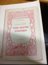 kniha Pod dutým stromem Povídka, František Bačkovský 1906