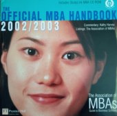 kniha The Official MBA Handbook 2002/2003 Listings: The Association of MBAs, Guide to Business Schools, Prentice Hall 2002