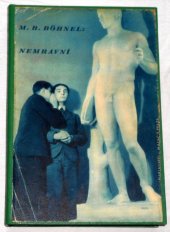 kniha Nemravní Román vyspívajícího mládí, L. Mazáč 1934