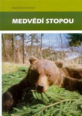 kniha Medvědí stopou, Moraviapress 1998