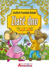 kniha Zlaté dno, Amenius 2015