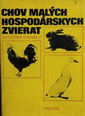 kniha Chov malých hospodárskych zvierat  živočíšna výroba II, Príroda 1977