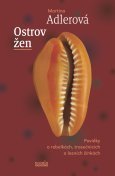 kniha Ostrov žen Povídky o rebelkách, trosečnicích a lesních žínkách, Novela bohemica 2021