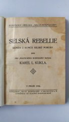 kniha Selská rebellie Román z konce selské poroby, Milotický Hospodář, Milotice nad Bečvou 1926