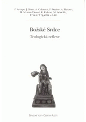 kniha Božské Srdce teologická reflexe, Centrum Aletti Velehrad-Roma 2002