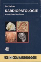 kniha Kardiopatologie pro patology i kardiology, Galén 2010