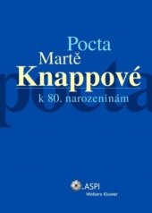 kniha Pocta Martě Knappové k 80. narozeninám, ASPI  2005