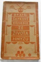 kniha Ze života hmyzu komedie o třech aktech s předehrou a epilogem, Ot. Štorch-Marien 1921