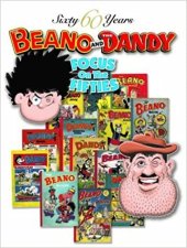 kniha The Beano and The Dandy - Focus on the Fifties (60 Sixty Years Series) , D.C.Thomson & Co Ltd  2004