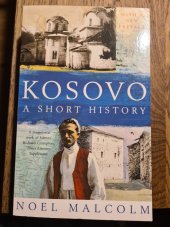 kniha Kosovo a short history, Pan Books London 2002