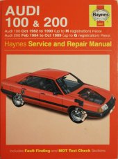 kniha Audi 100 & 200 Haynes Service and Repair Manual Audi 100 Oct 1982 to 1990 (up to H registration) Petrol  Audi 200 Feb 1984 to Oct 1989 (up to G registration) Petrol, Haynes Publishing 1996