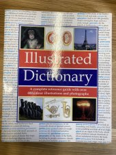 kniha Illustrated Dictionary A complete reference guide with over 400 colour illustrations and photographs, Armadillo 2001