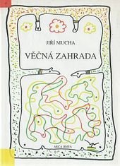 kniha Věčná zahrada, Arca JiMfa 1994