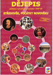 kniha Dějepis Středověk a počátky novověku - vzdělávací oblast Člověk a společnost, Nová škola 2015