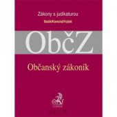 kniha Občanský zákoník s judikaturou a souvisejícími předpisy, C. H. Beck 2006