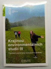 kniha Krajinou environmentálních studií III Populárně naučné texty vyučujících a studentů , Masarykova univerzita Brno 2022