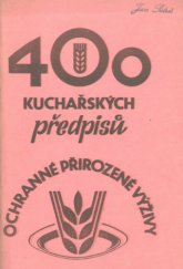 kniha 400 kuchařských předpisů Ochranné přirozené výživy 1980