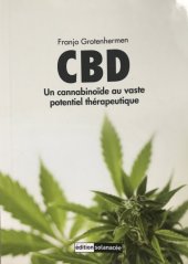 kniha CBD Un cannabinoïde au vaste potentiel thérapeutique, Edition Solanacée 2018