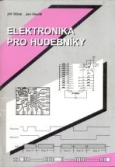 kniha Elektronika pro hudebníky, J. Vlček 1999