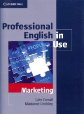 kniha Professional English in Use Marketing, Cambridge English University Press 2008