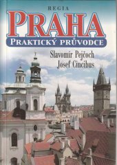 kniha Praha praktický průvodce, Regia 2001