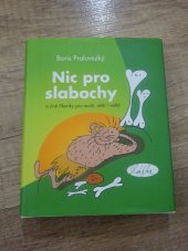 kniha Nic pro slabochy a jiné říkanky pro malé, větší i velké, Slávka Kopecká 2012