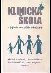 kniha Klinická škola a její role ve vzdělávání učitelů, Retida 2015
