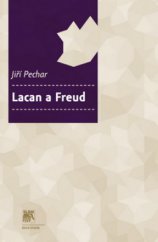 kniha Lacan a Freud, Sociologické nakladatelství (SLON) 2013
