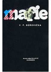 kniha Mafie, Svoboda 1991