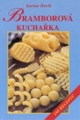 kniha Bramborová kuchařka 185 receptů, Vyšehrad 2000