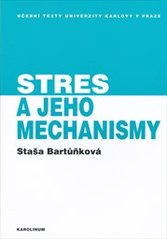 kniha Stres a jeho mechanismy, Karolinum  2010