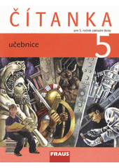 kniha Čítanka učebnice pro 5. ročník základní školy, Fraus 2011