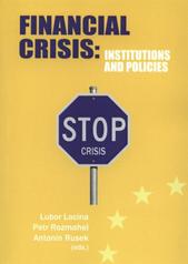 kniha Financial crisis - institutions and policies, Martin Stříž 2010