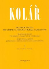 kniha Praktická škola pro cornet á pistons, trubku a křídlovku 1, Supraphon 1993