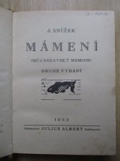 kniha Mámení (můj sázavský memoir), Julius Albert 1932