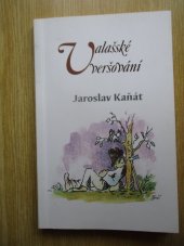 kniha Valašské veršování, Kaňát Jaroslav 2013